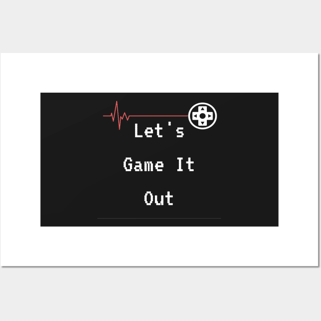 Lets Game it out for a while Wall Art by YourSymphony